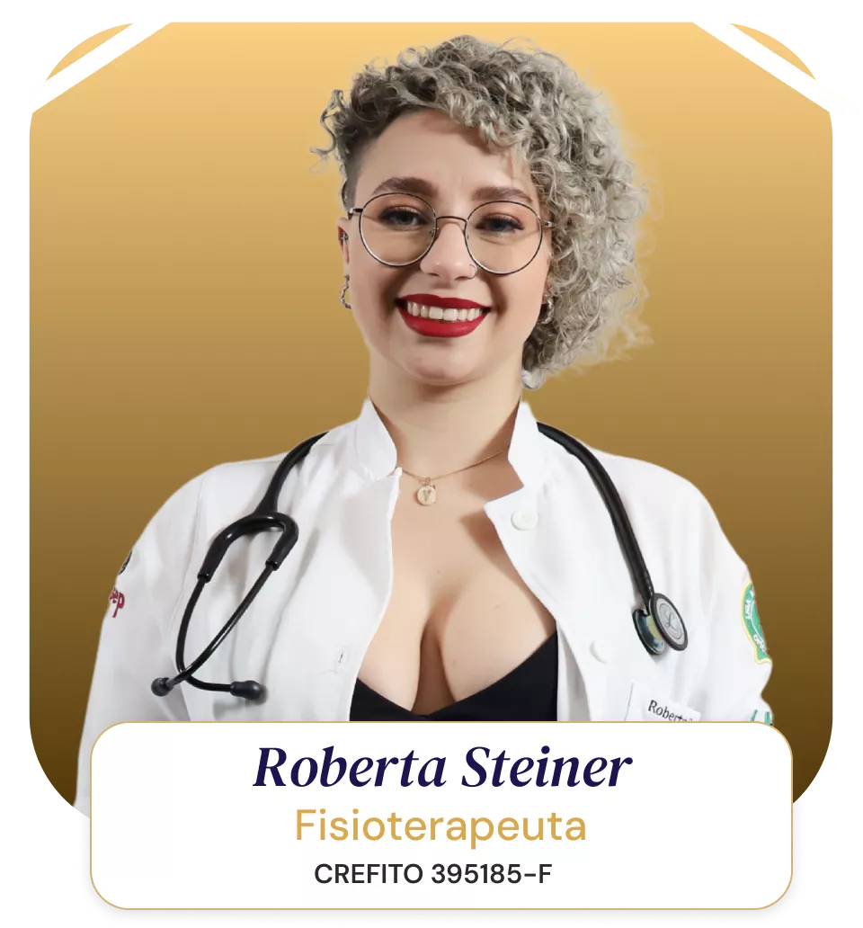 Fisioterapeuta Roberta Steiner | Francisco Beltrão - PR
